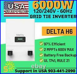 Grid-Tied Inverter Delta H6 6000W NEW Battery-less Backup UL1741 Rule 21 2MPPT